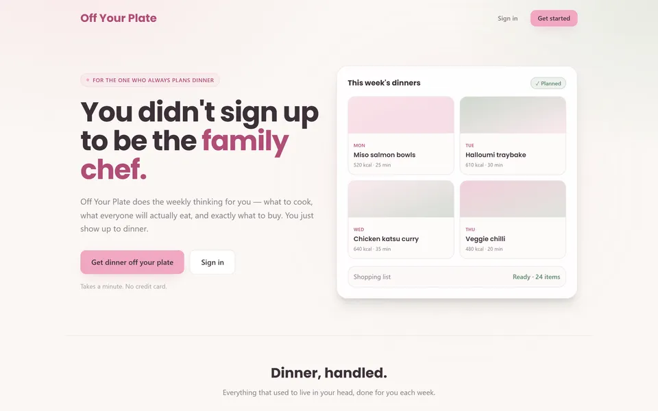The landing page: "You didn't sign up to be the family chef."